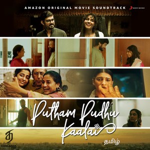 Putham Pudhu Kaalai (2020) (G.V. Prakash Kumar)